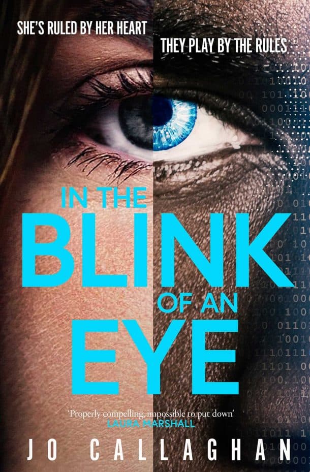 In the Blink of the Eye by Jo Callaghan